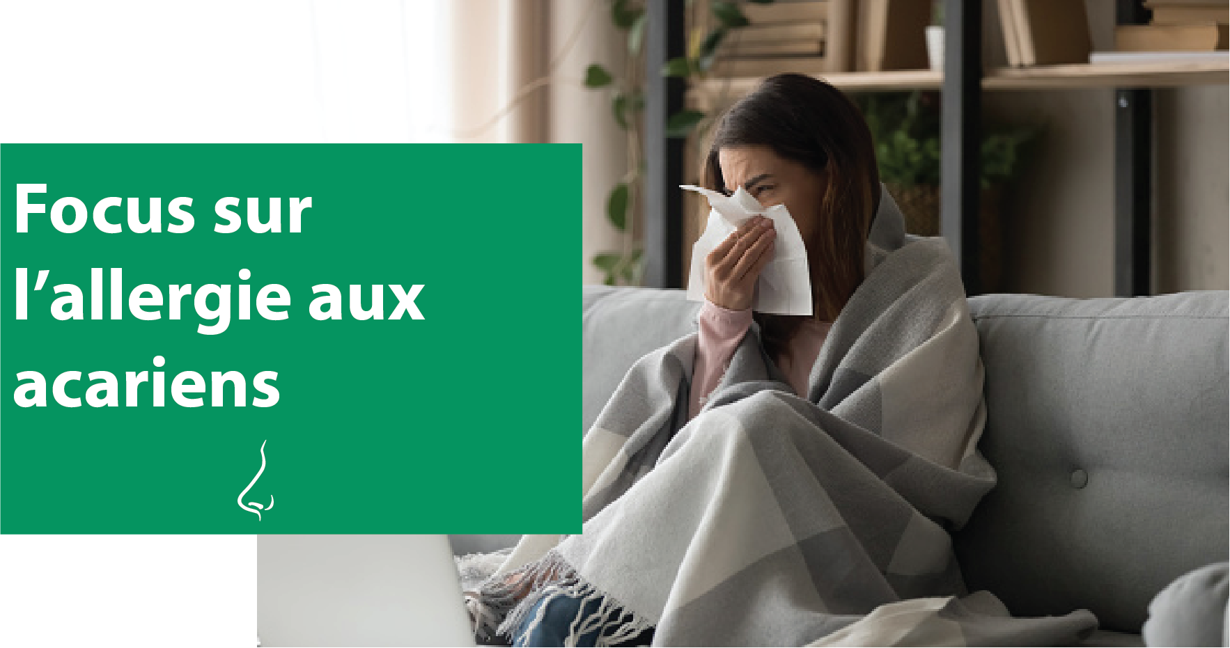 Focus sur l'allergie aux acariens